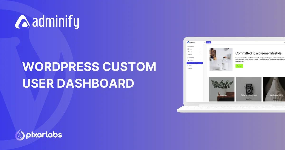 WordPress Custom User Dashboard