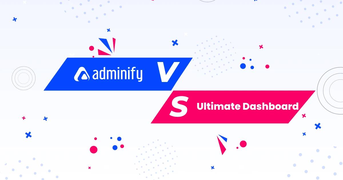 WP Adminify vs Ultimate Dashboard