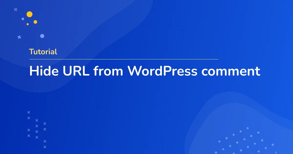 Hide URL from WordPress comment