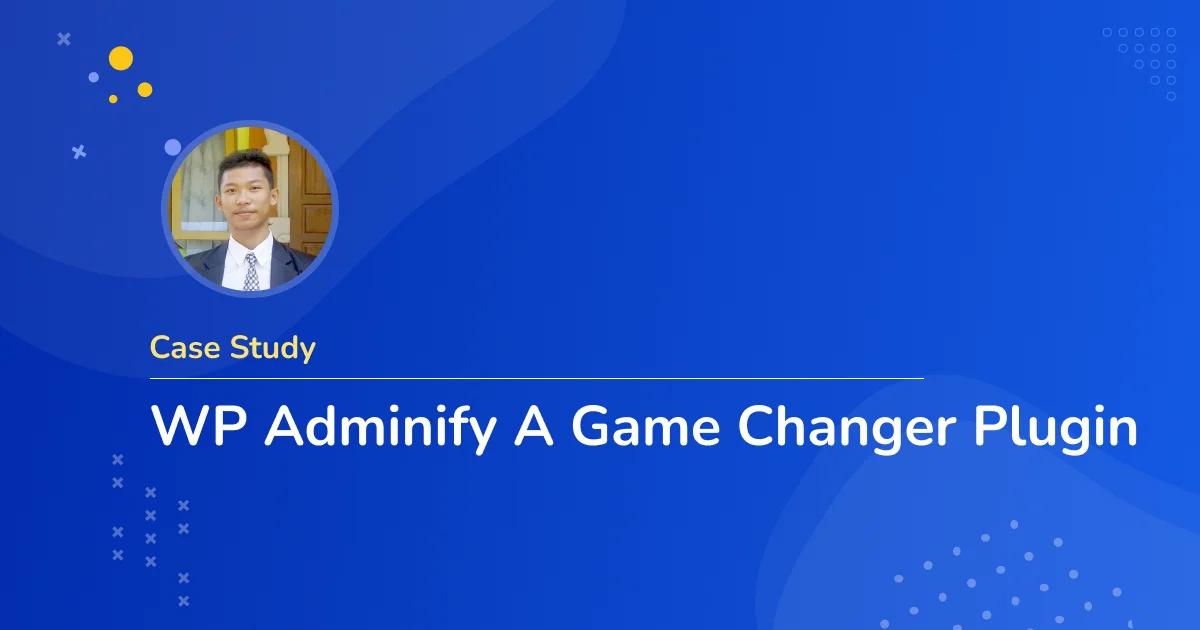 Simplify WordPress Dashboard using WP Adminify