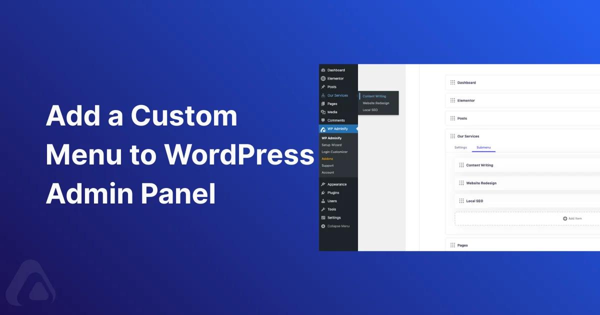 How to Add a Custom Menu to WordPress Admin Dashboard