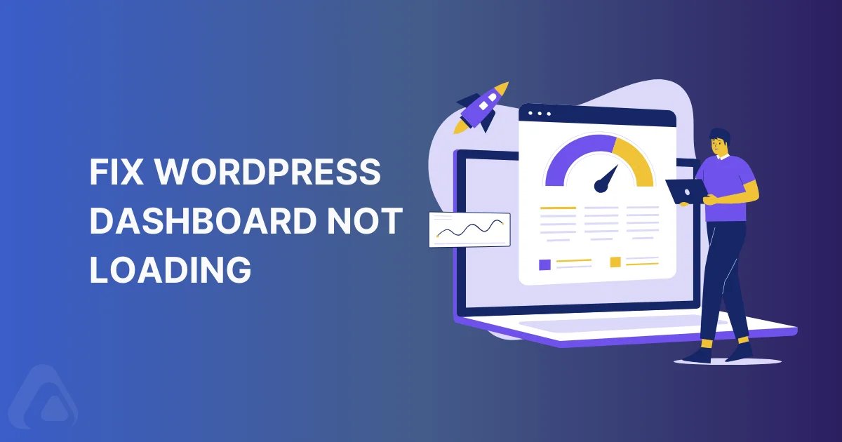 Fix WordPress Dashboard Not Loading issue