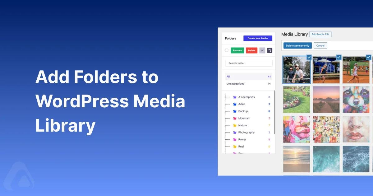 Add Folders to WordPress Media Library