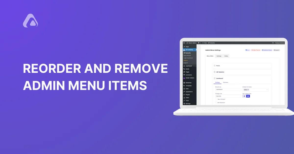 Reorder and Remove Admin Menu Items