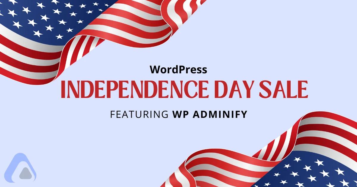 WordPress Independence Day Sale Featuring WP Adminify