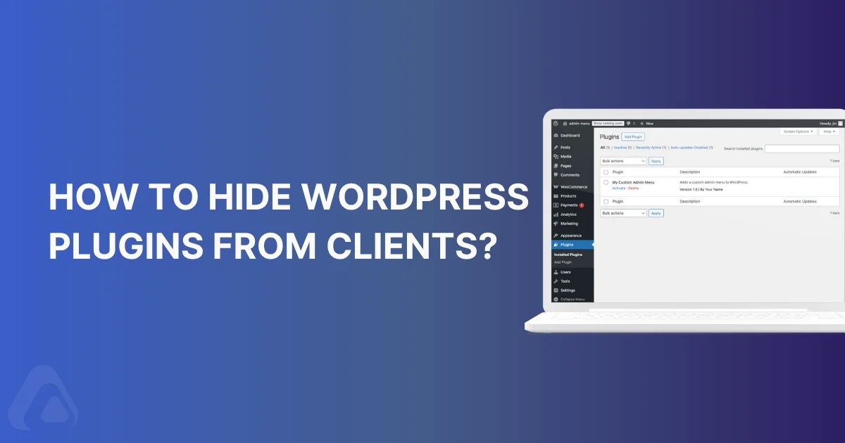 How to hide WordPress plugins from clients