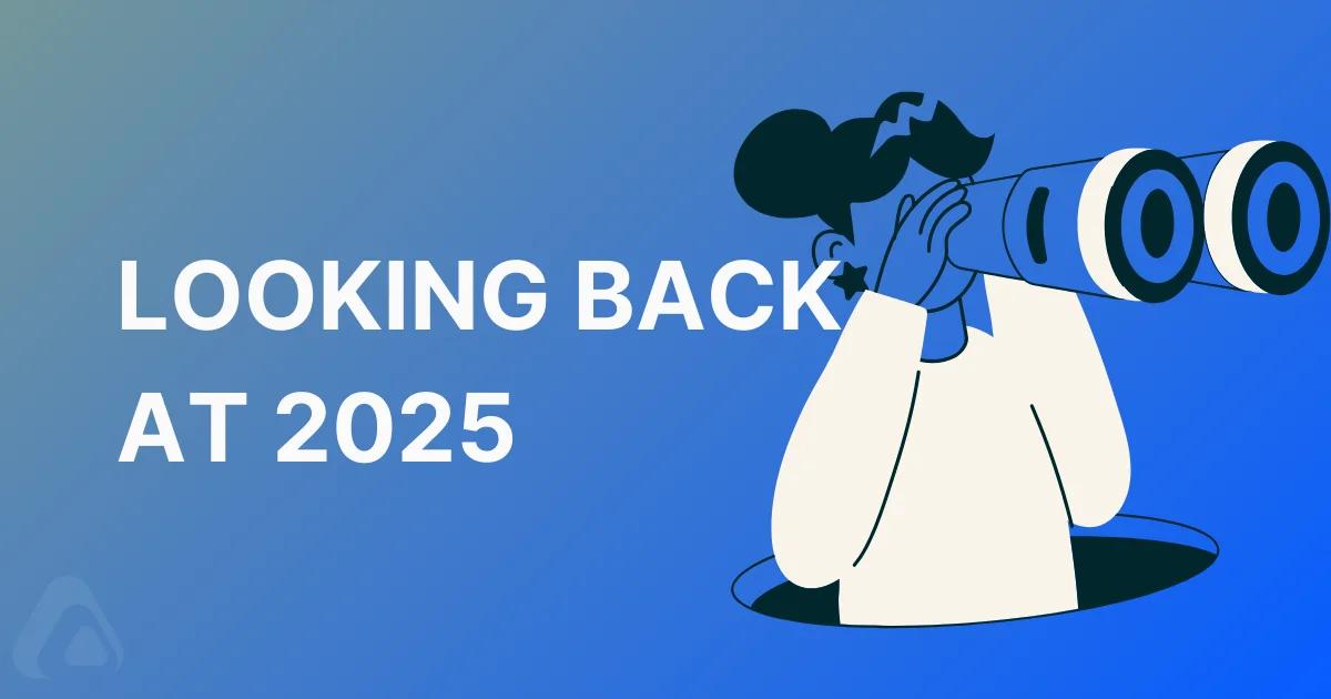 Looking Back at 2025