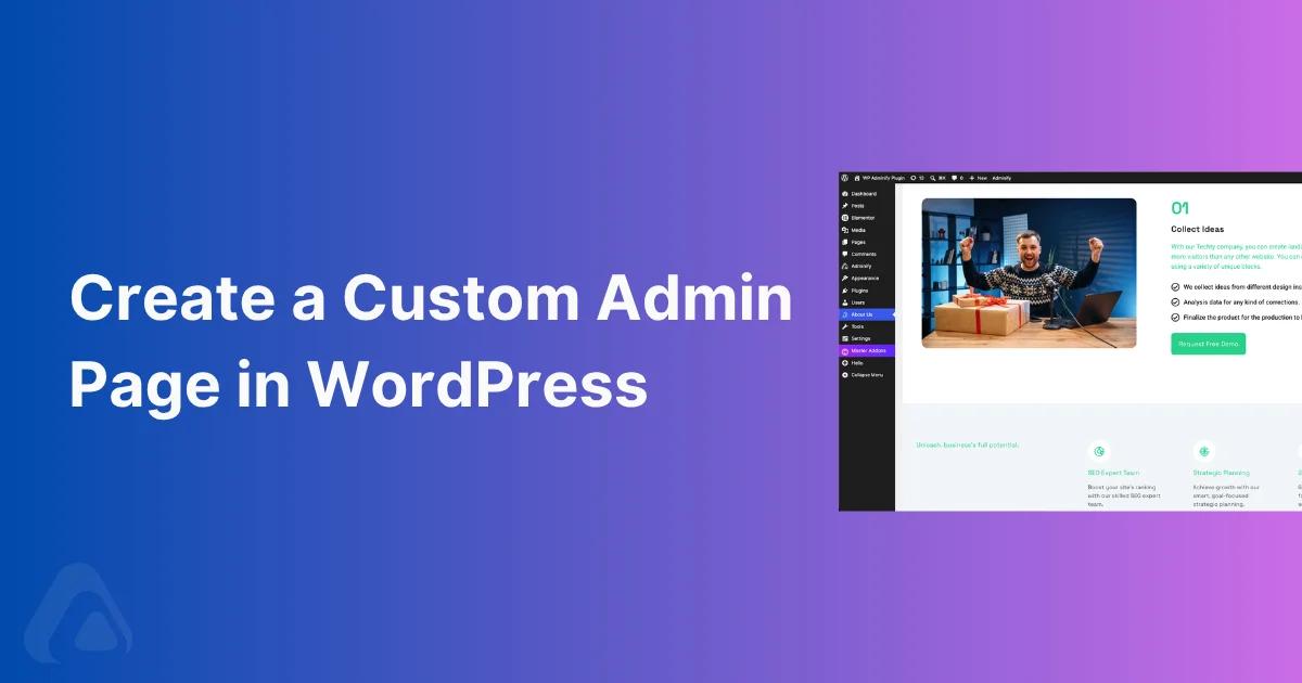 Create a Custom Admin Page in WordPress