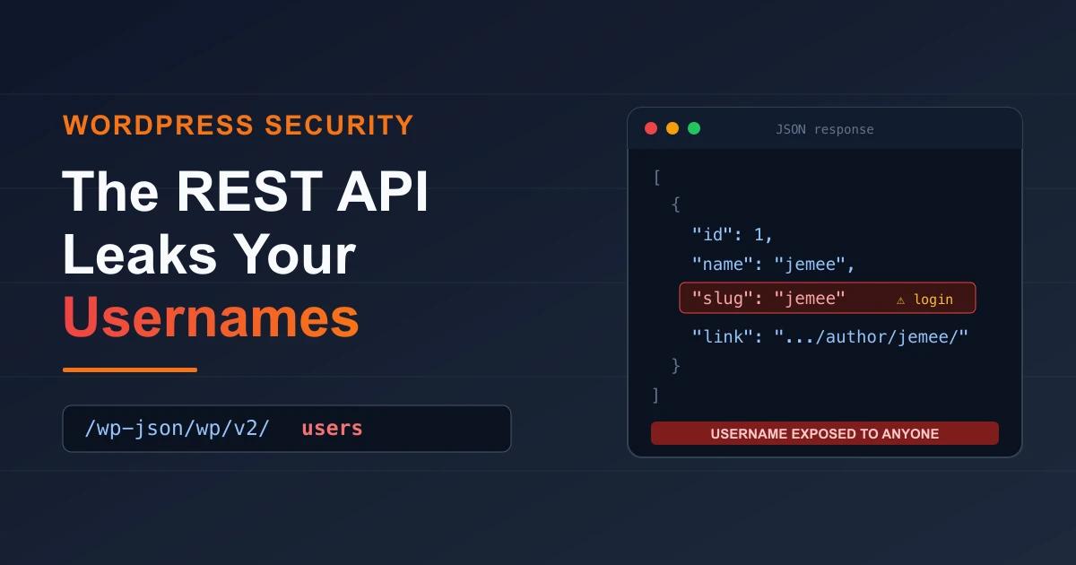 How the WordPress REST API leaks your usernames - JSON response showing the slug jemee exposed to anyone