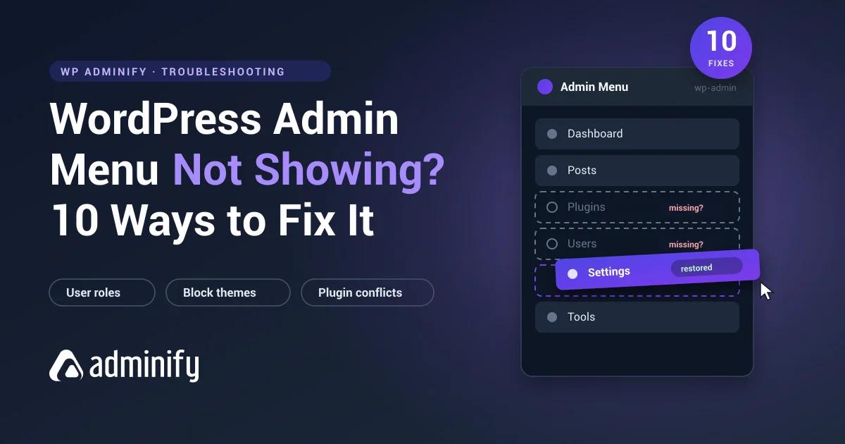 WordPress admin menu not showing - sidebar with missing menu items and 10 fixes