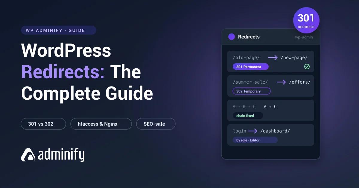 WordPress Redirects: The Complete Guide (301, 302, Plugins & htaccess)