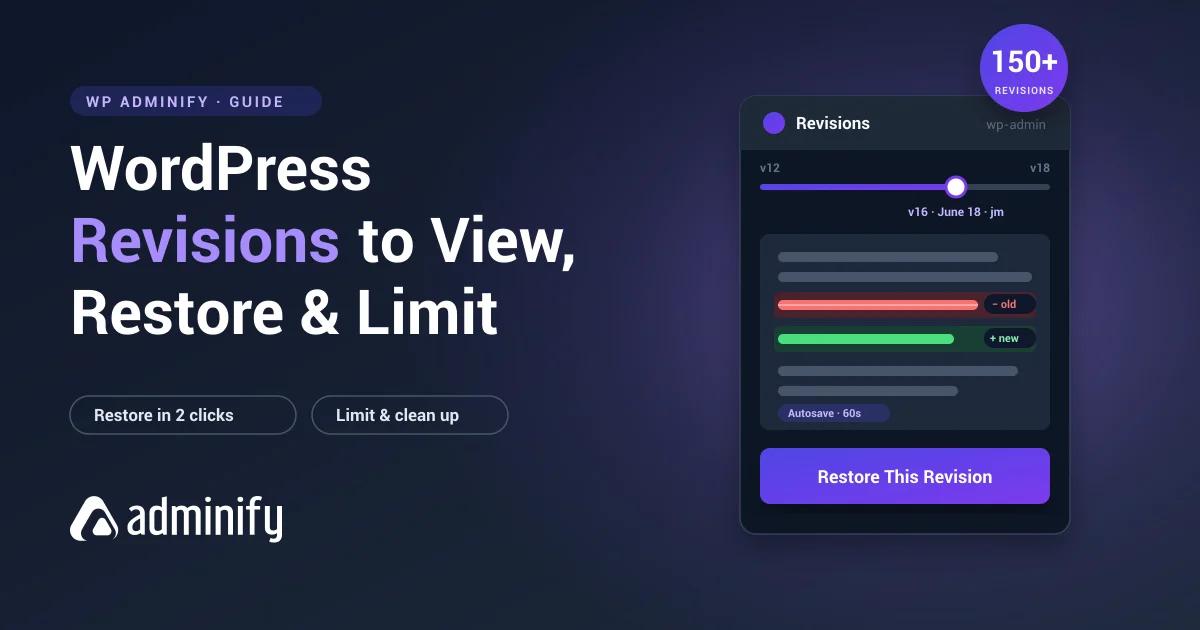 WordPress Revisions Explained: View, Restore, Limit & Clean Them Up