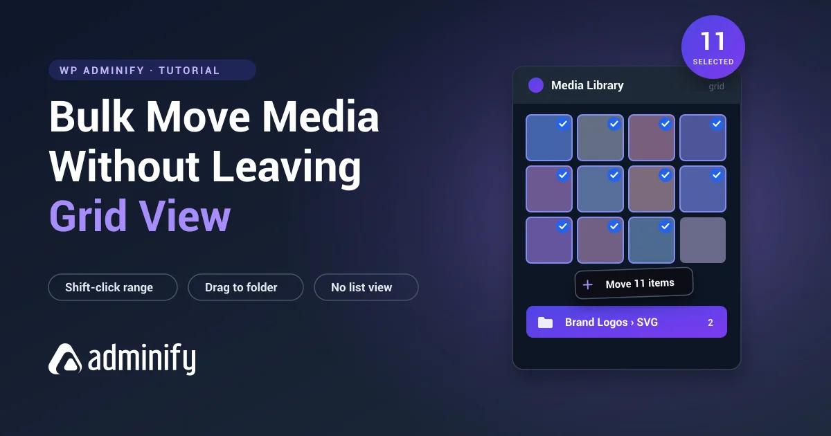 How to bulk move and organize WordPress media files without leaving grid view — media library grid with eleven images selected and dragged onto a folder