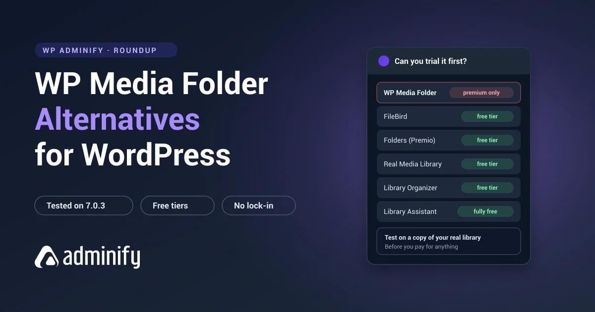 WP Media Folder alternatives - which WordPress media folder plugins have a free version to trial