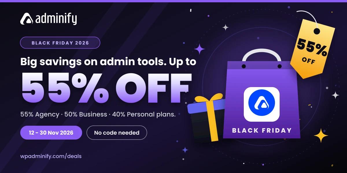 WP Adminify Black Friday 2026 deal, up to 55% off