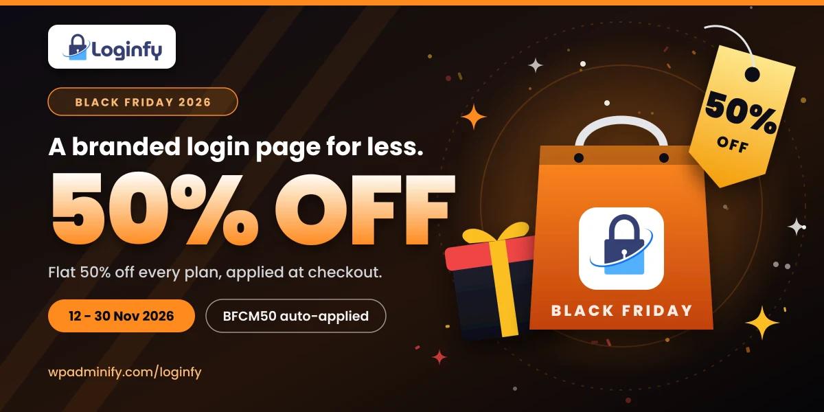 Loginfy Black Friday 2026 deal, flat 50% off